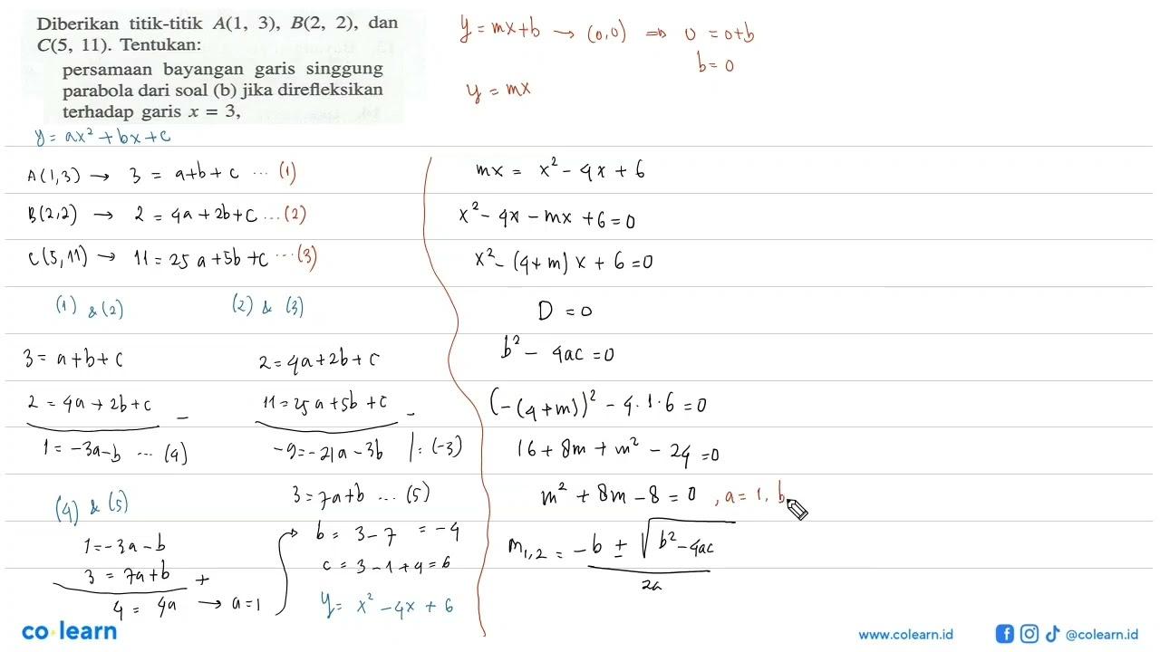 Diberikan titik-titik A(1, 3), B(2, 2), dan C(5, 11).