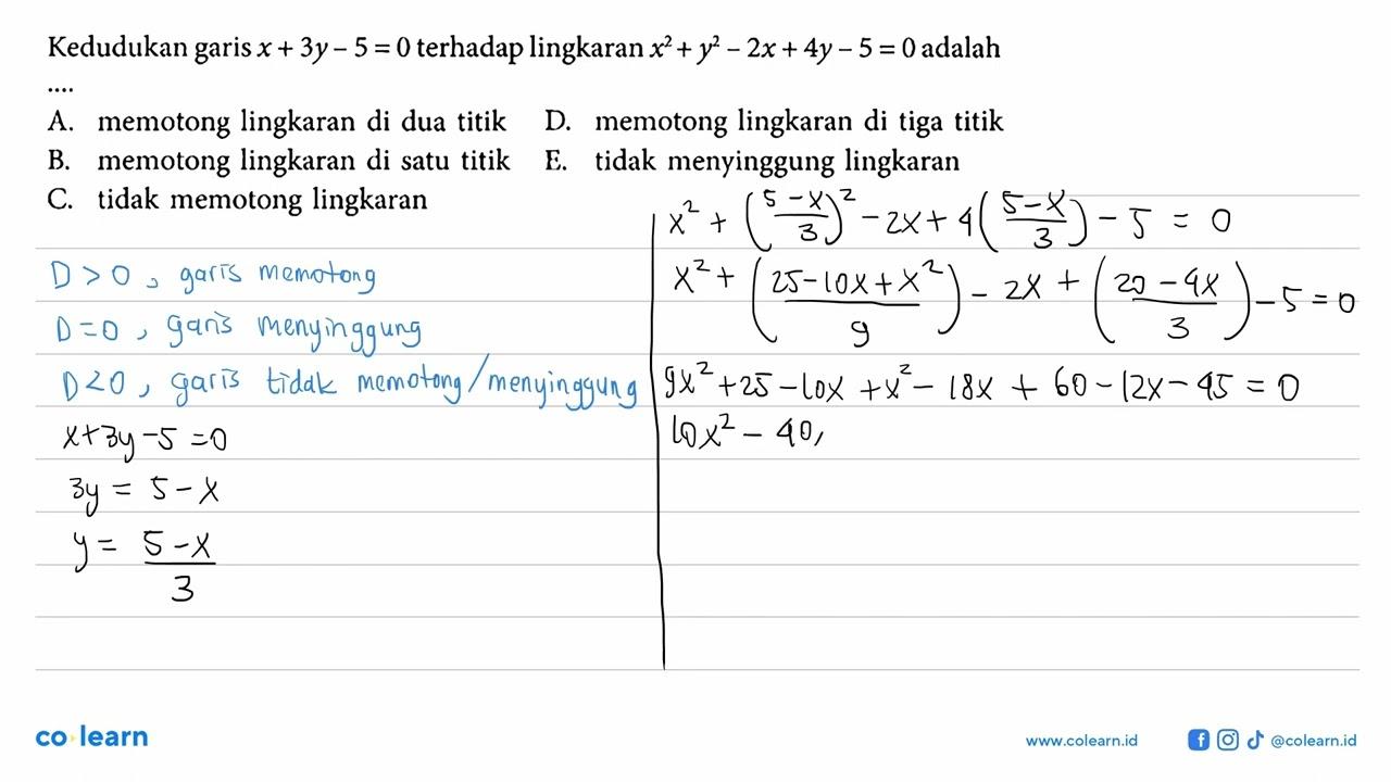 Kedudukan garis x+3y-5=0 terhadap lingkaran