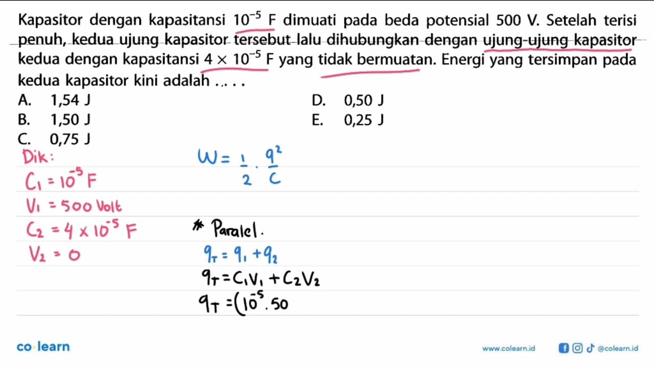 Kapasitor dengan kapasitansi 10^-5 F dimuati pada beda