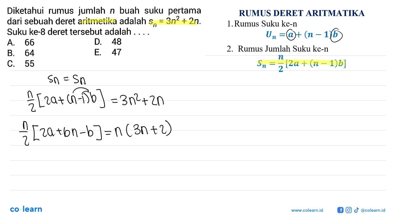 Diketahui rumus jumlah n buah suku pertama dari sebuah