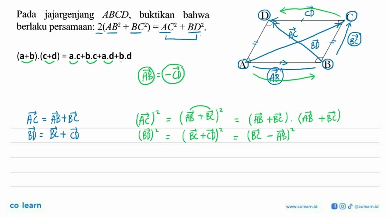 Pada jajargenjang ABCD, buktikan bahwa berlaku persamaan: