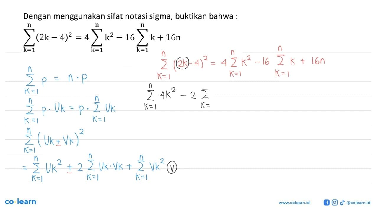 Dengan menggunakan sifat notasi sigma, buktikan bahwa: