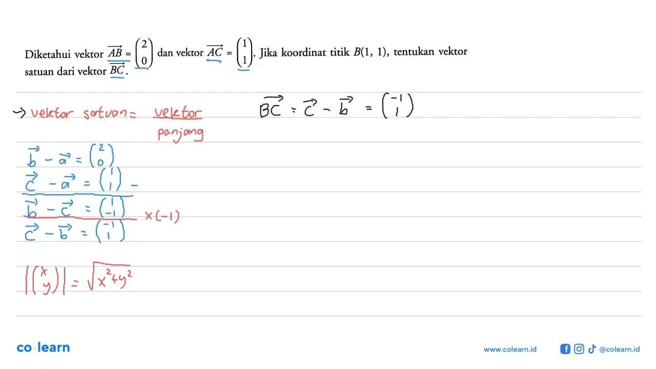 Diketahui vektor AB=(2 0) dan vektor AC=(1 1). Jika
