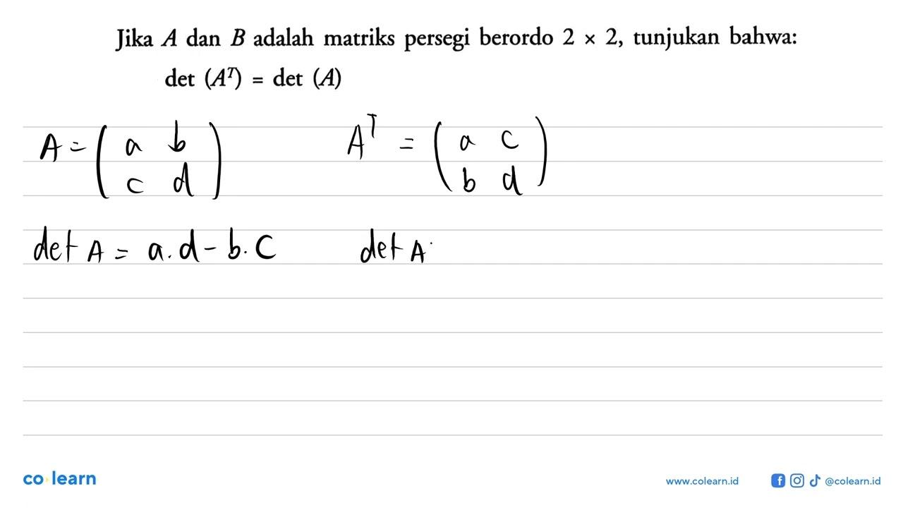 Jika A dan B adalah matriks persegi berordo 2x2, tunjukan