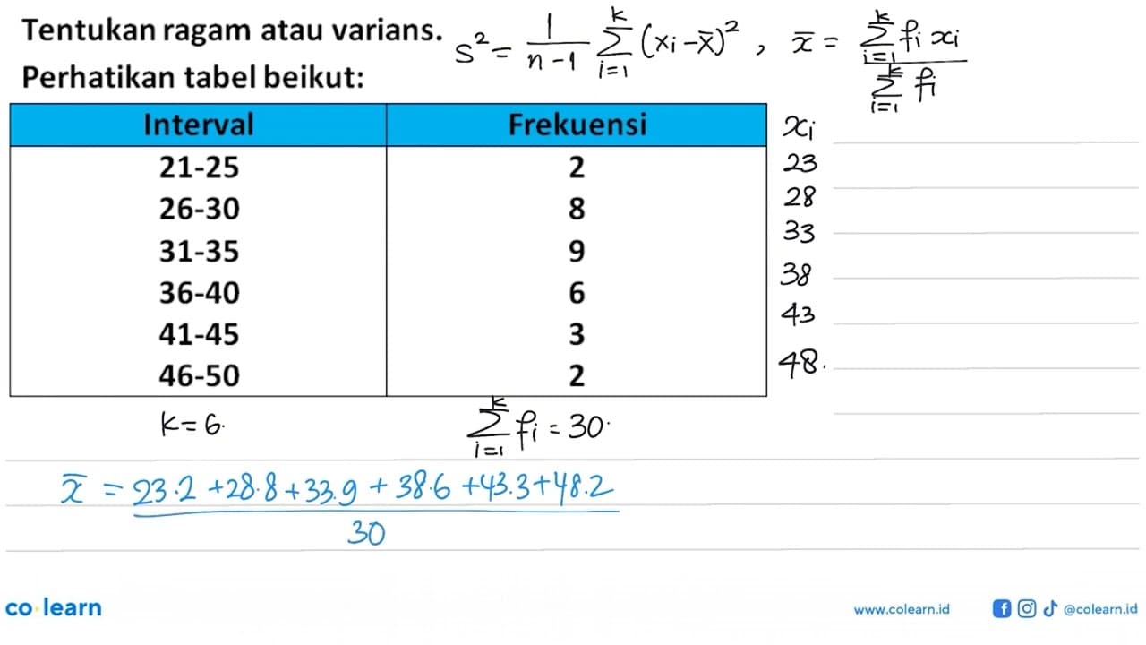 Tentukan ragam atau varians.Perhatikan tabel beikut: