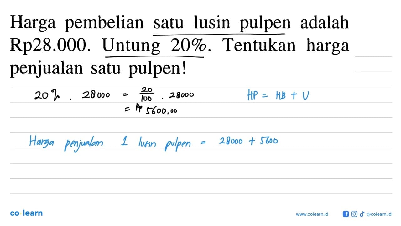 Harga pembelian satu lusin pulpen adalah Rp28.000. Untung