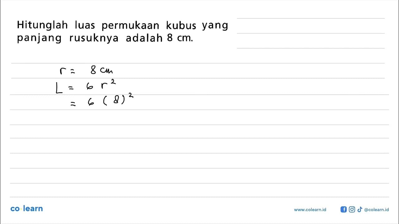 Hitunglah luas permukaan kubus yang panjang rusuknya adalah