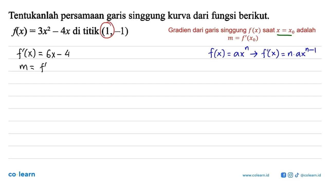 f(x) = 3x^2 - 4x di titik (1,-1)