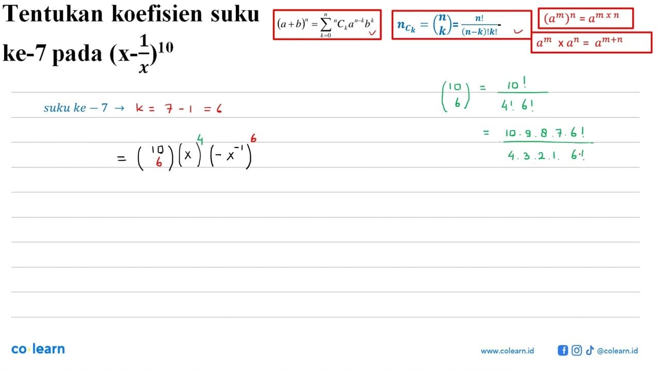 Tentukan koefisien suku ke-7 pada (x-1/x)^10