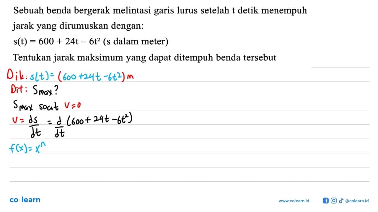 Sebuah benda bergerak melintasi garis lurus setelah t detik