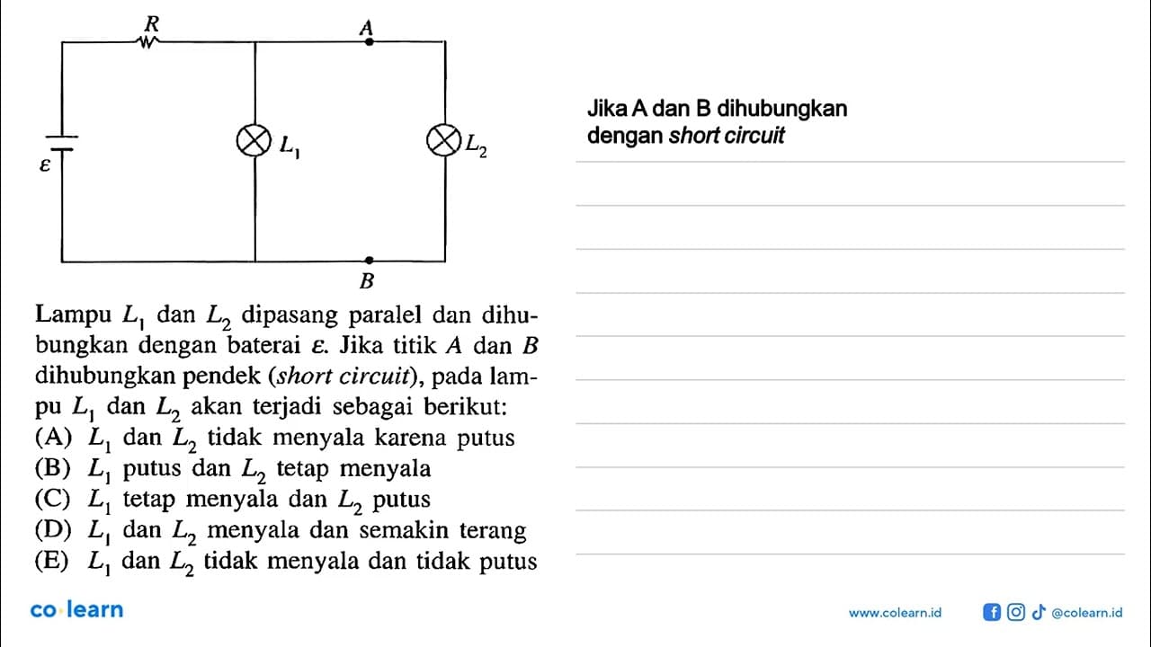 Lampu L1 dan L2 dipasang paralel dan dihubungkan dengan