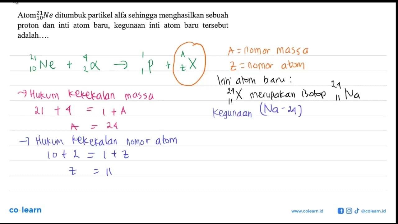 Atom 21 10 Ne ditumbuk partikel alfa sehingga menghasilkan