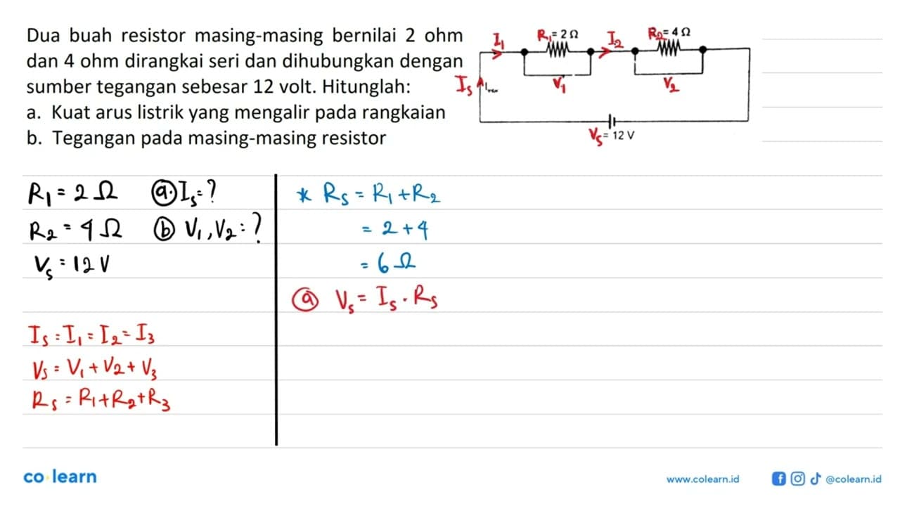 Dua buah resistor masing-masing bernilai 2 ohm dan 4 ohm