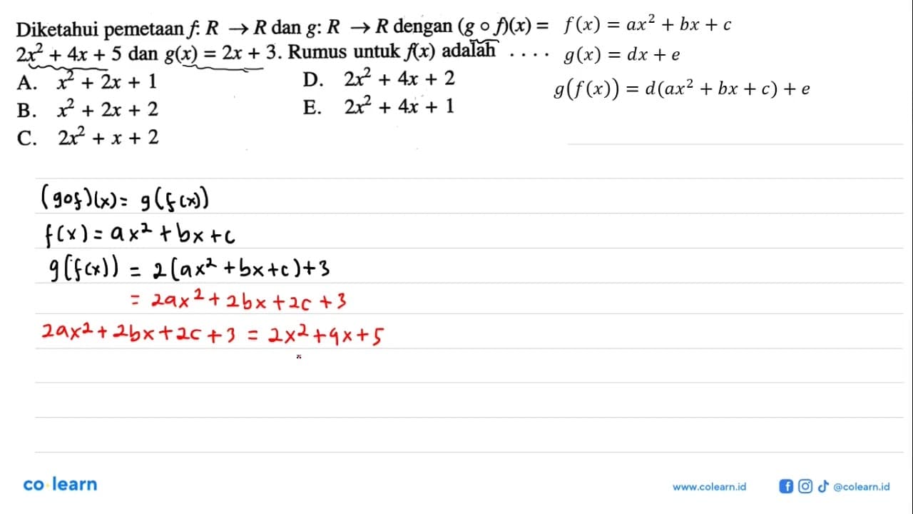 Diketahui pemetaan f:R->R dan g:R->R dengan (gof)(x)=