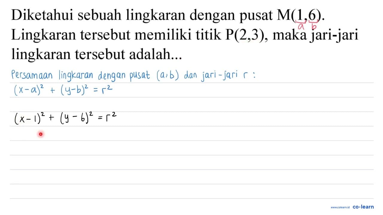 Diketahui sebuah lingkaran dengan pusat M (1,6). Lingkaran