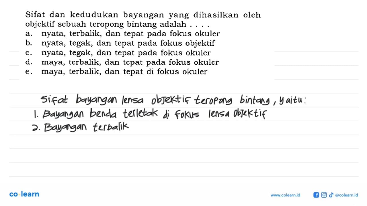 Sifat dan kedudukan bayangan yang dihasilkan oleh objektif