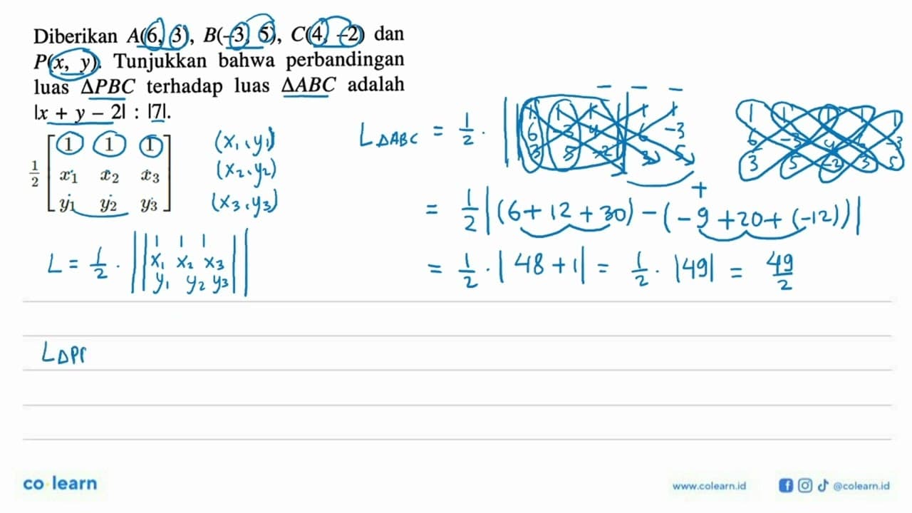 Diberikan A(6,3), B(-3,5), C(4,-2) dan P(x, y) . Tunjukkan