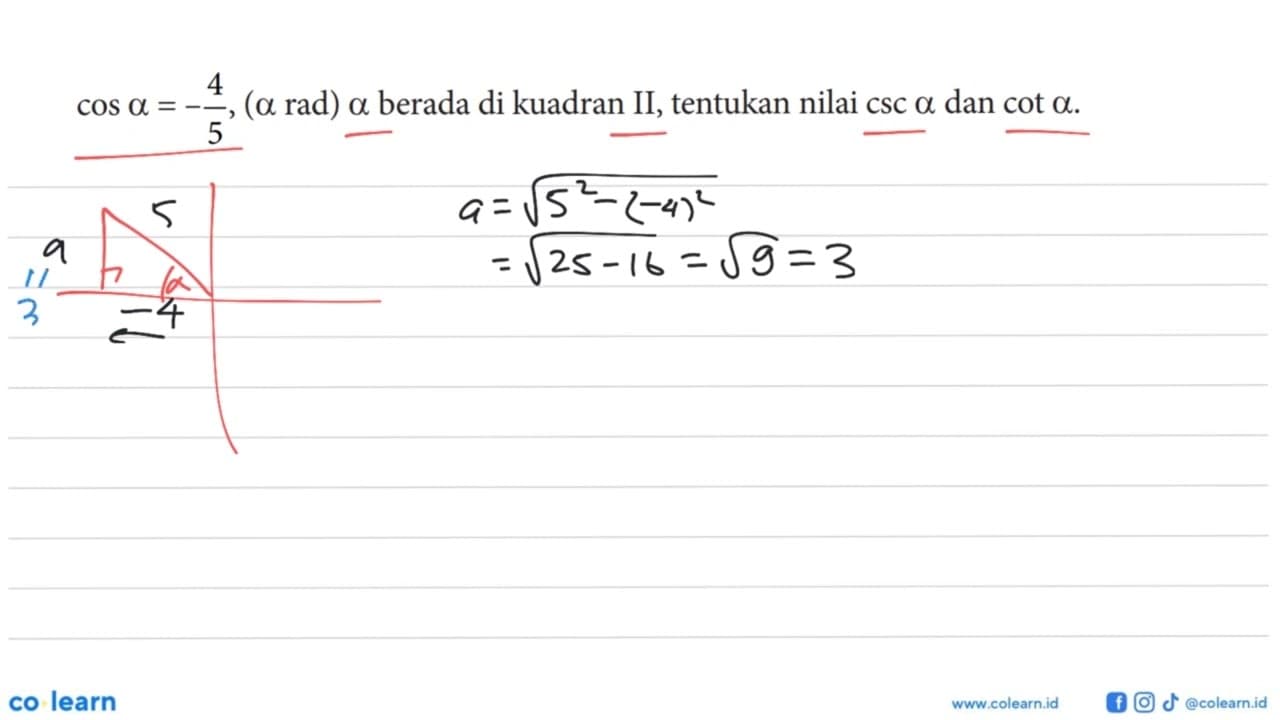 cos a=-4/5,(a rad) a berada di kuadran II, tentukan nilai