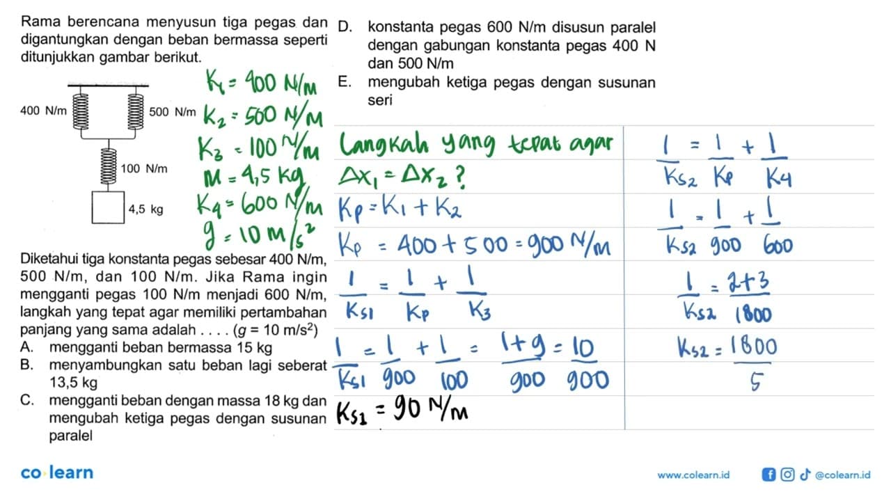 Rama berencana menyusun tiga pegas dan digantungkan dengan