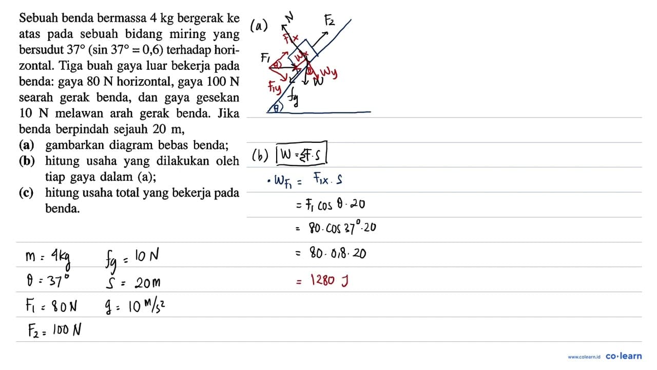 Sebuah benda bermassa 4 kg bergerak \mathrm{ke} atas pada