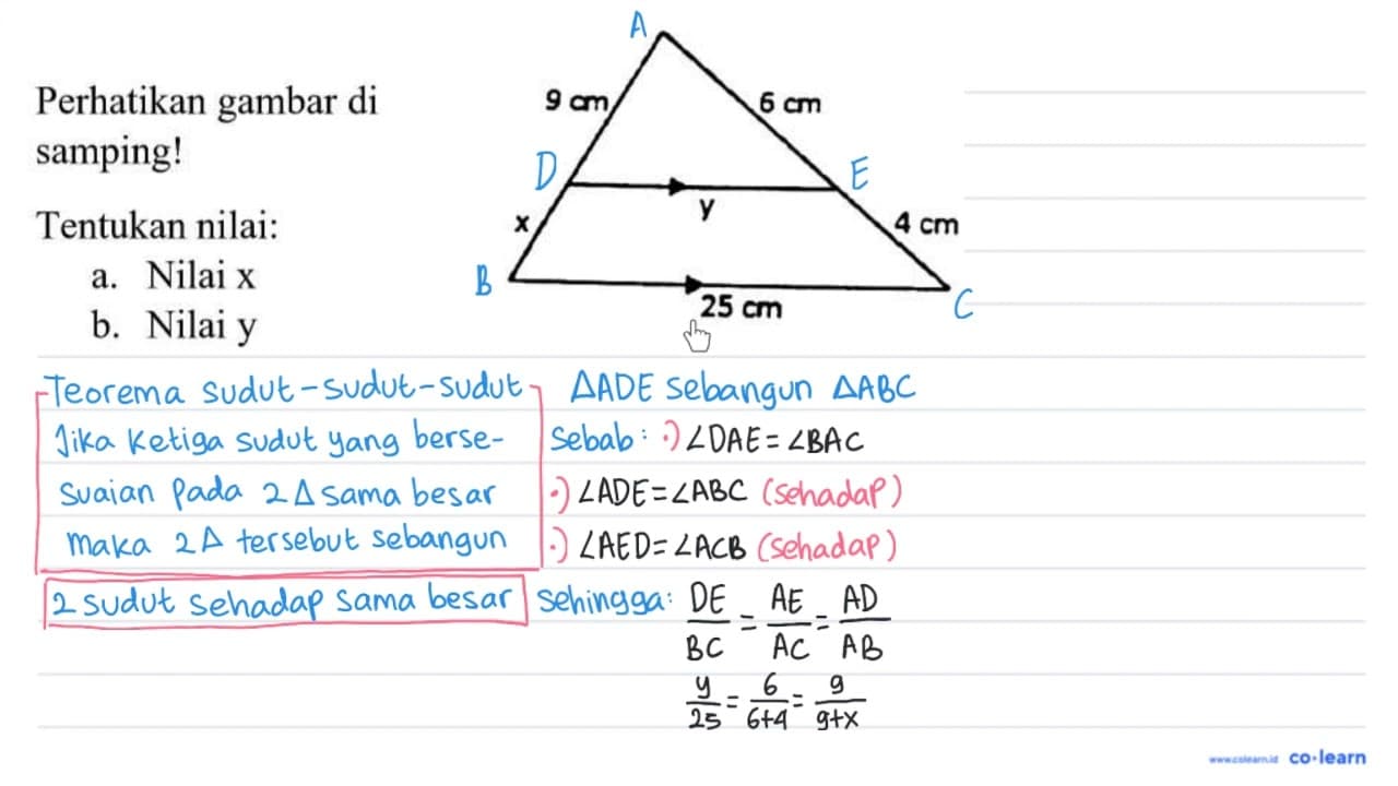 Perhatikan gambar di samping! 9 cm 6 cm x y 4 cm 25 cm