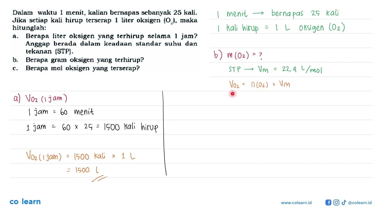 Dalam waktu 1 menit, kalian bernapas sebanyak 25 kali. Jika