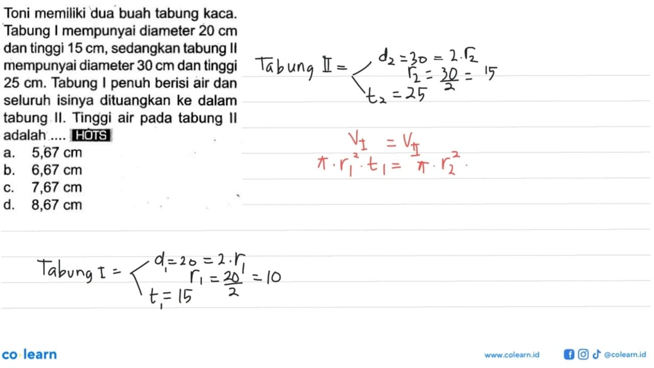 Toni memiliki dua buah tabung kaca. Tabung I mempunyai