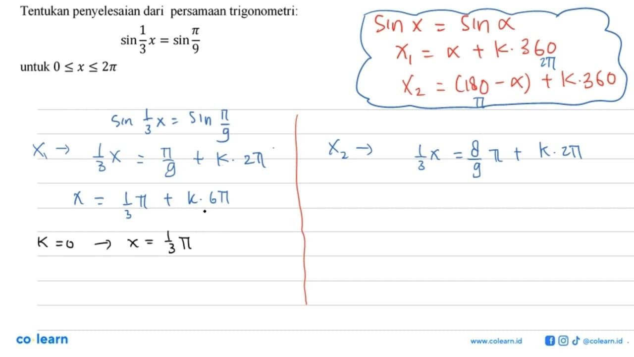 Tentukan penyelesaian dari persamaan trigonometri: