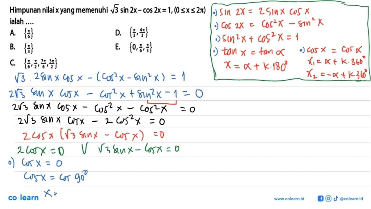 Himpunan nilai x yang memenuhi (akar(3))sin2x-cos2x=1,