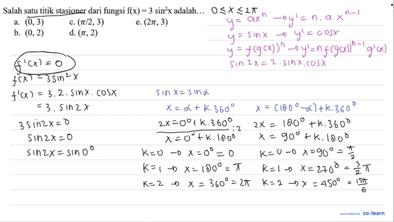 Salah satu titik stasioner dari fungsi f(x)=3 sin ^(2) x