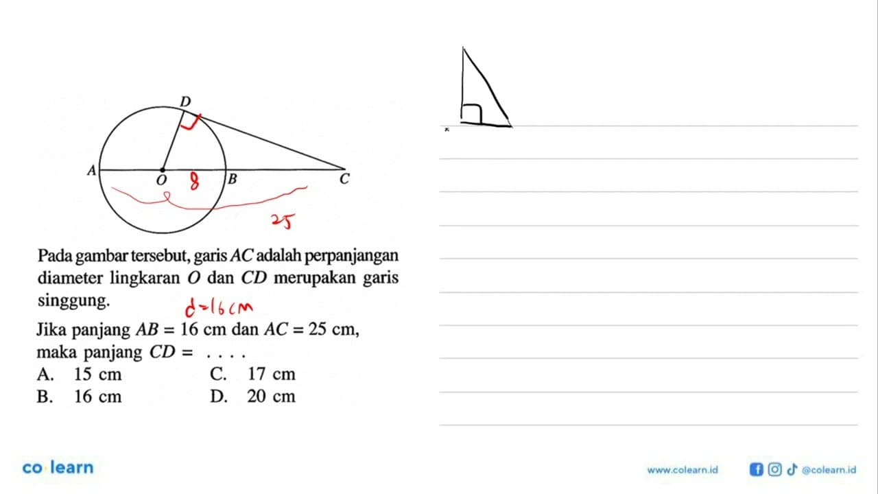 Pada gambar tersebut, garis AC adalah perpanjangan diameter