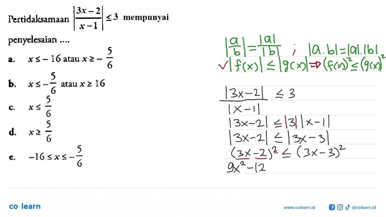 Pertidaksamaan |(3x-2)/(x-1)|<=3 mempunyai penyelesaian