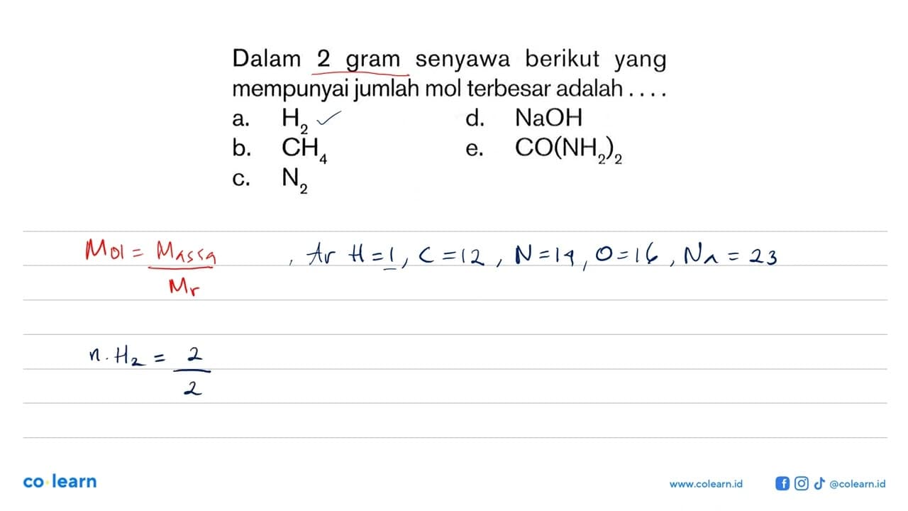 Dalam 2 gram senyawa berikut yang mempunyai jumlah mol