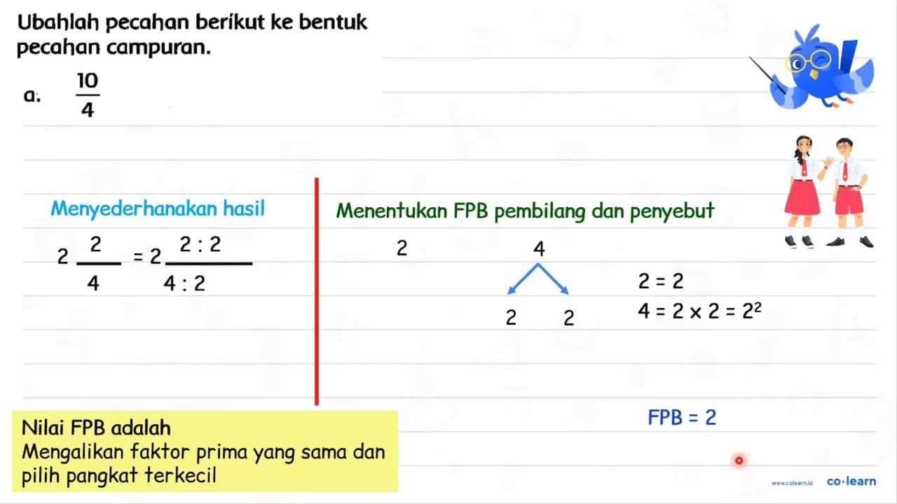 Ubahlah pecahan berikut ke bentuk pecahan campuran. a.