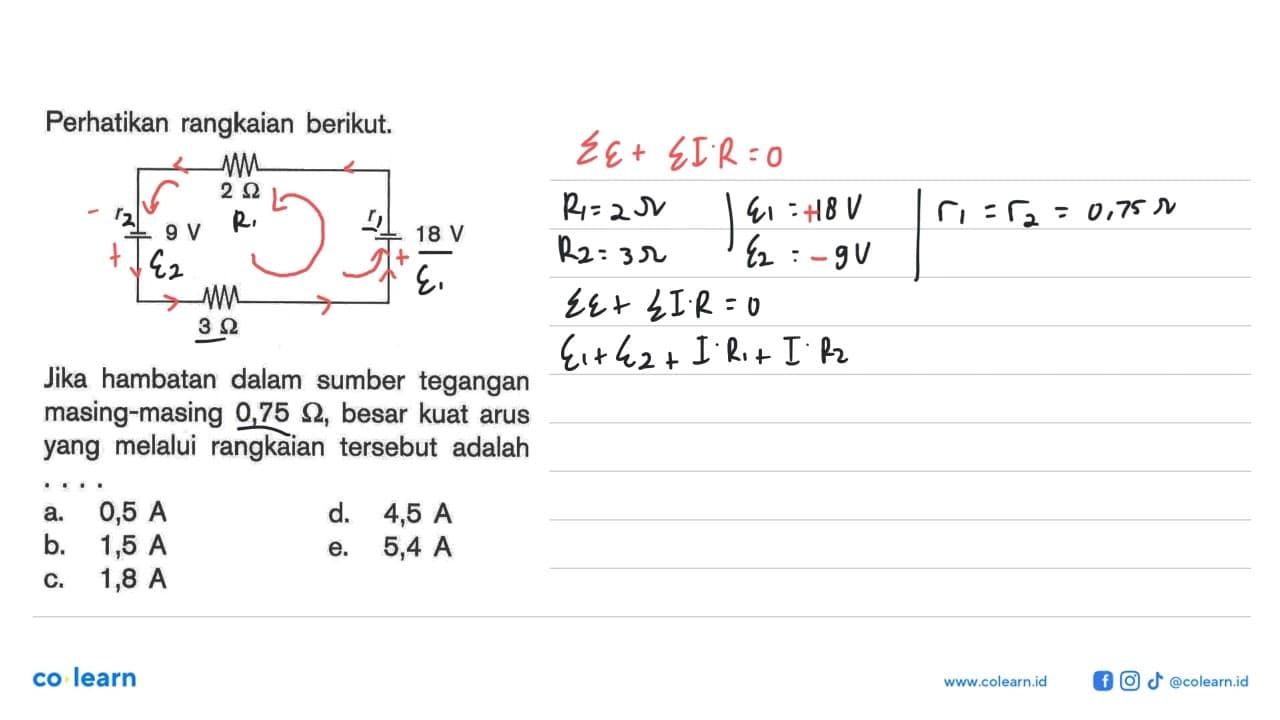 Perhatikan rangkaian berikut. 2 ohm r 9V 3 ohm r 18 V Jika