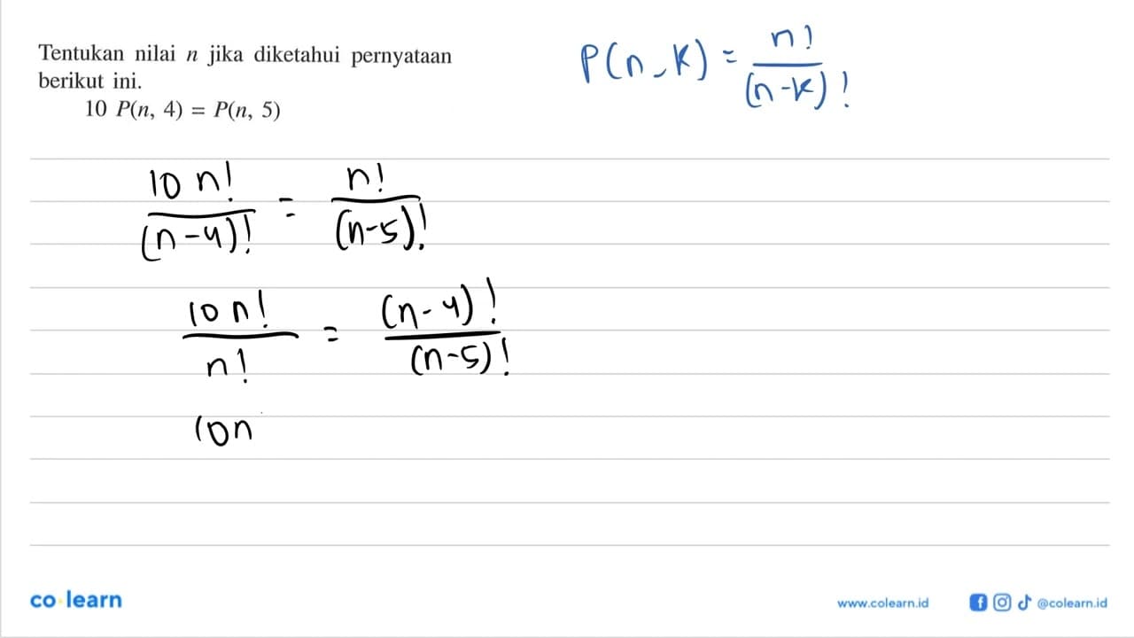 Tentukan nilai n jika diketahui pernyataan berikut ini. 10