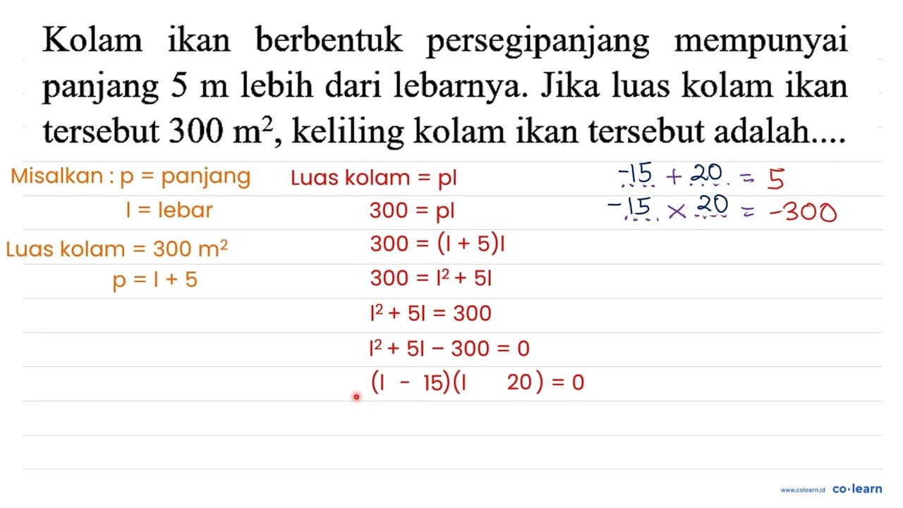 Kolam ikan berbentuk persegipanjang mempunyai panjang 5 m