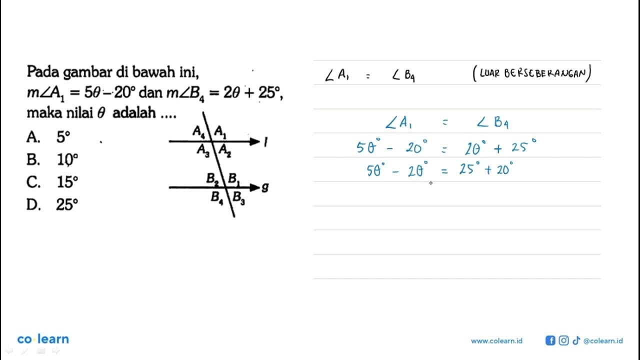 Pada gambar di bawah ini, m sudut A1=5theta-20 dan m sudut