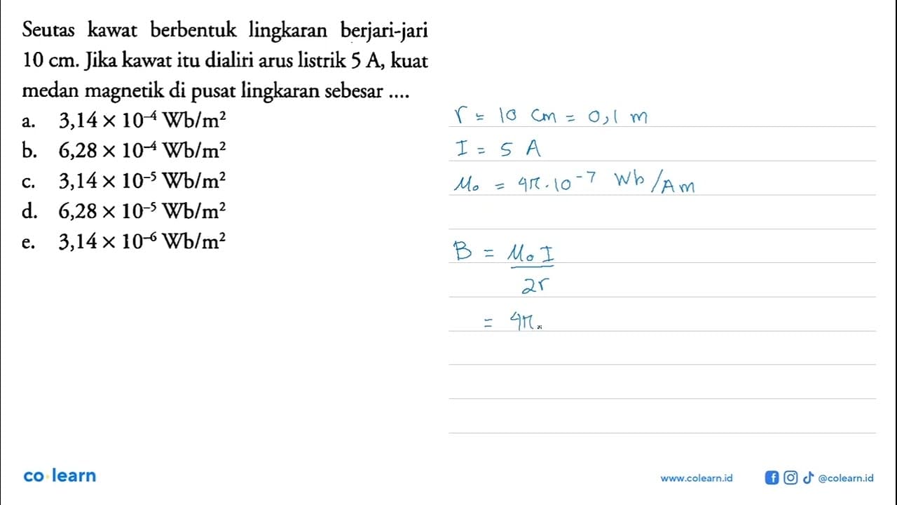 Seutas kawat berbentuk lingkaran berjari-jari 10 cm. Jika