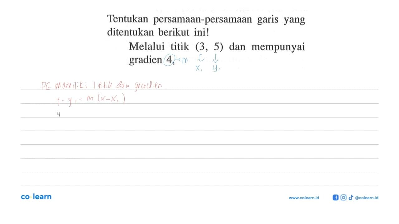 Tentukan persamaan-persamaan garis yang ditentukan berikut