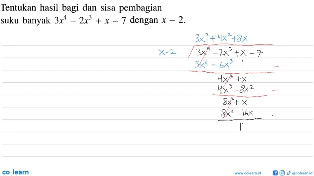 Tentukan hasil bagi dan sisa pembagain suku banyak