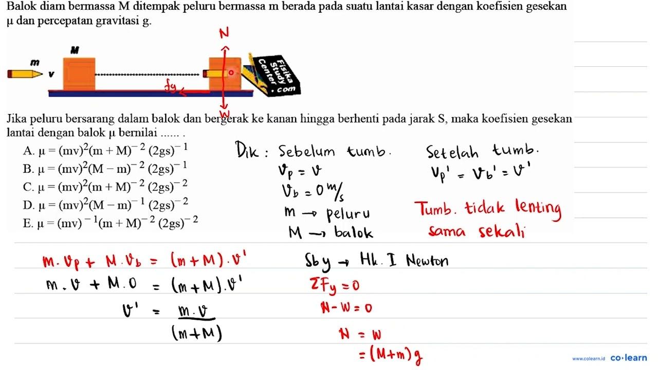 Balok diam bermassa M ditempak peluru bermassa m berada