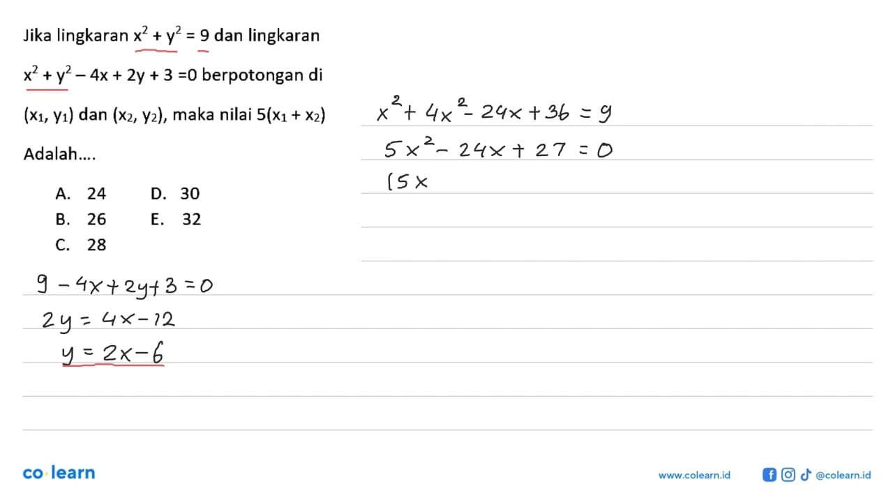 Jika lingkaran x^2+y^2=9 dan lingkaran x^2+y^2-4x+2y+3=0