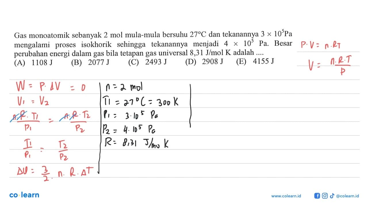 Gas monoatomik sebanyak 2 mol mula-mula bersuhu 27 C dan