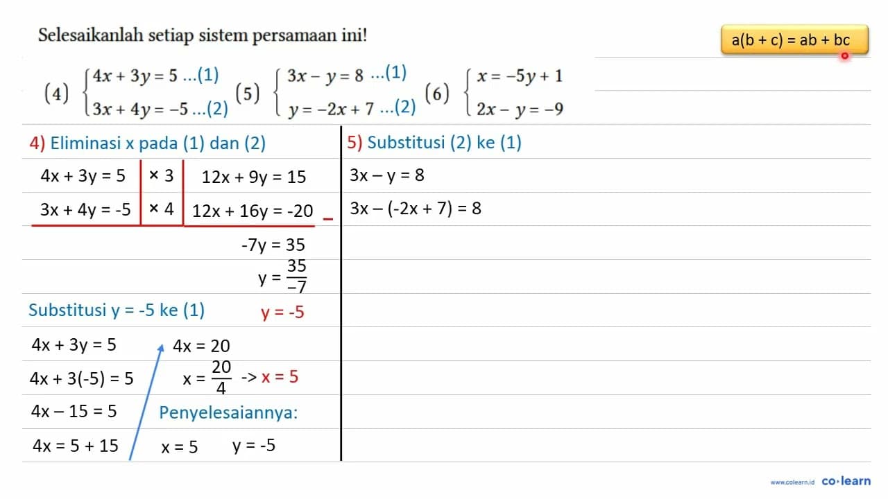 Selesaikanlah setiap sistem persamaan ini! (4) { 4x + 3y =