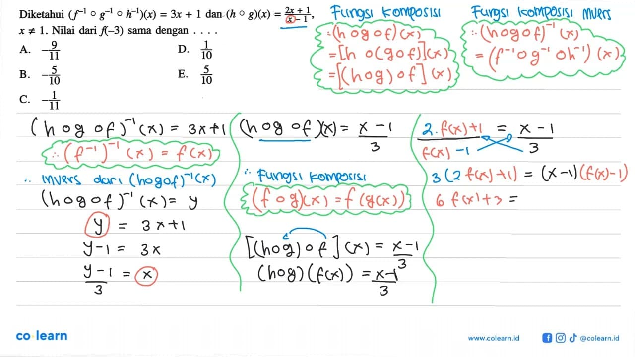 Diketahui (f^-1 o g^-1 o h^-1)(x)=3 x+1 dan(h o