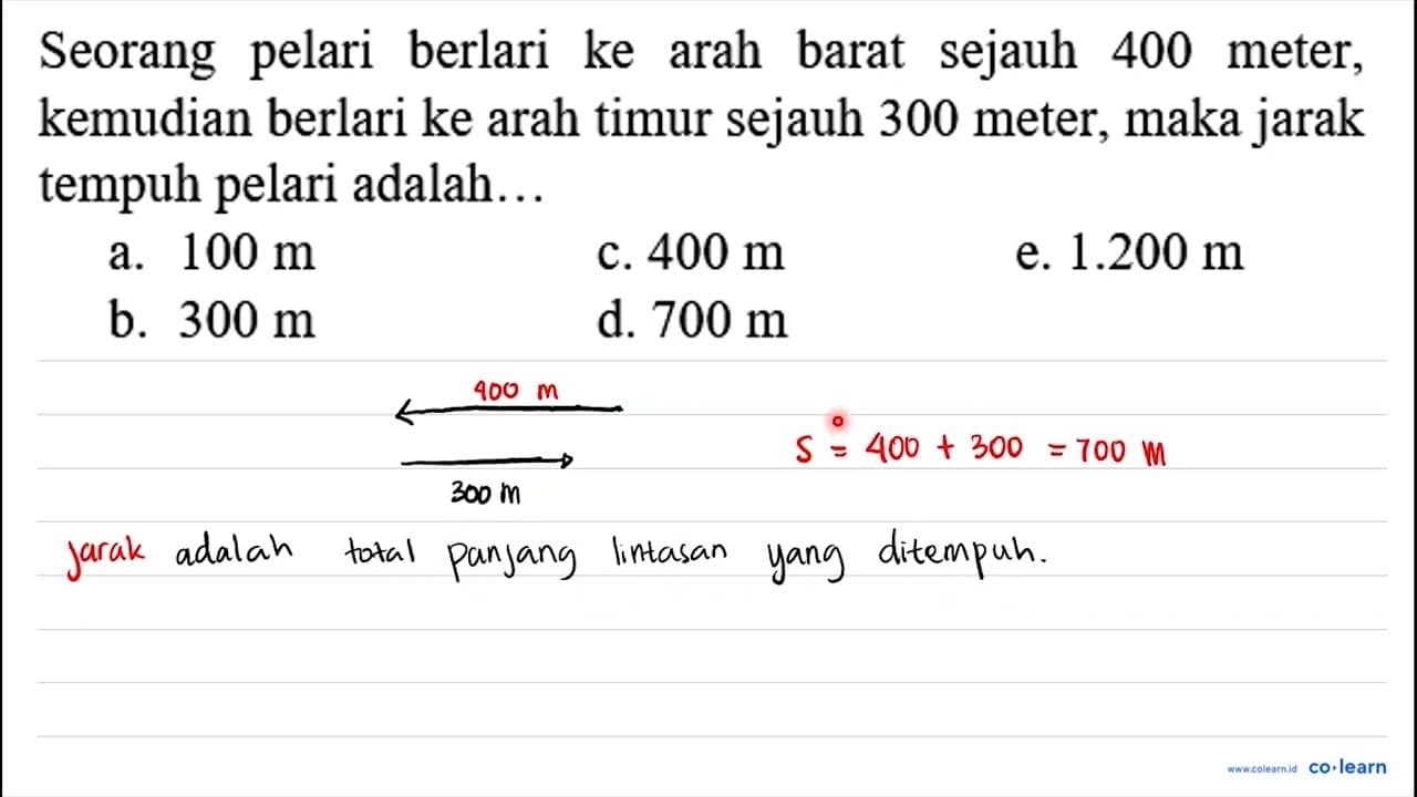 Seorang pelari berlari ke arah barat sejauh 400 meter,