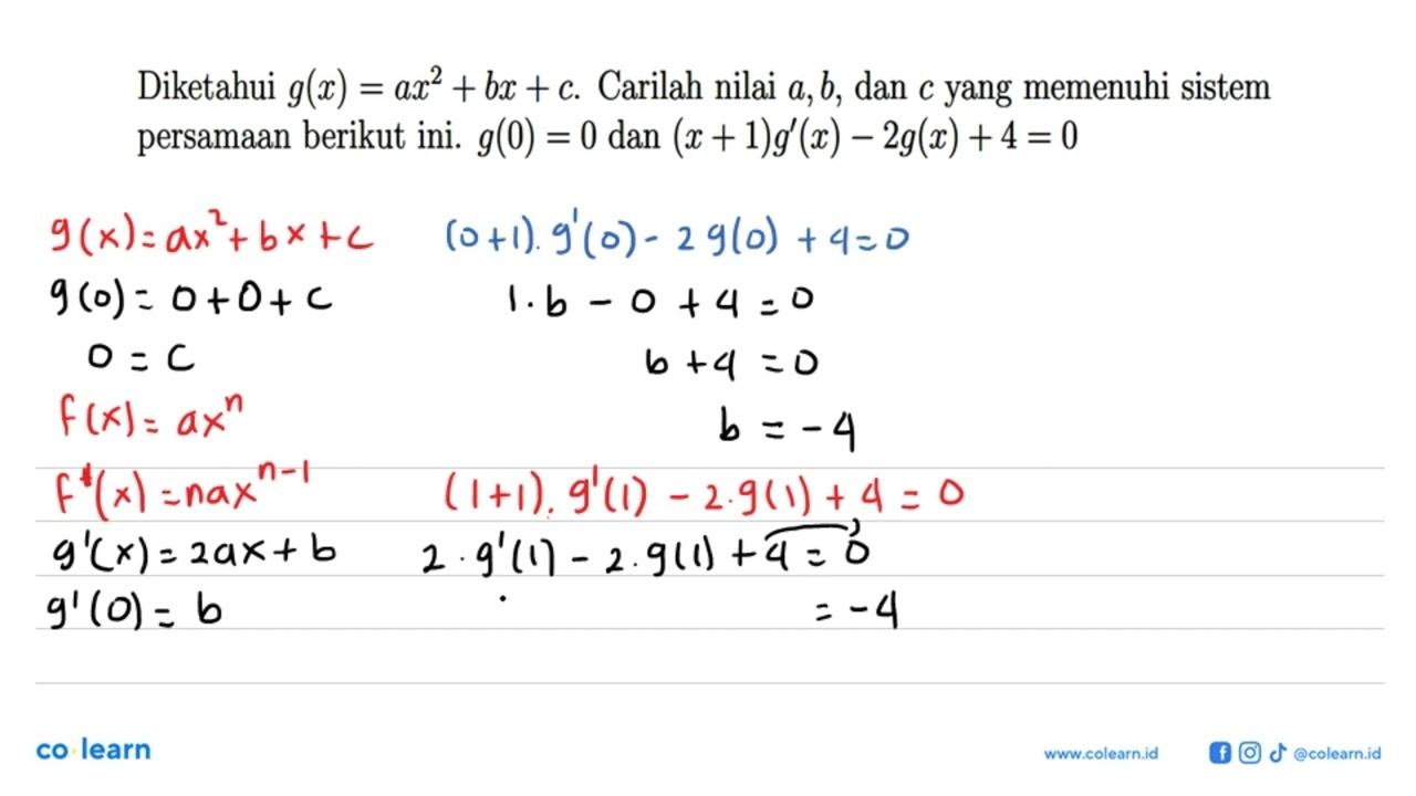 Diketahui g(x)=ax^2+bx+c. Carilah nilai a, b, dan c yang