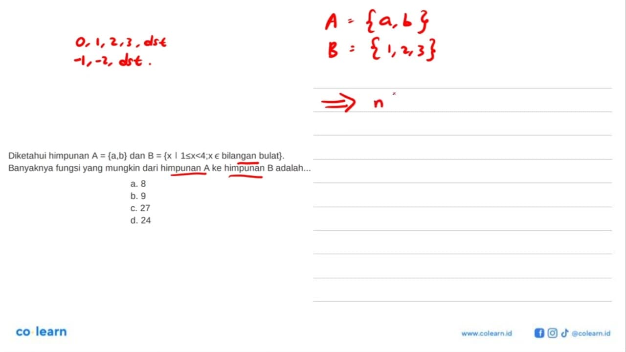 Diketahui himpunan = A {a,b} dan B = {x | 1 <= x < 4;x e