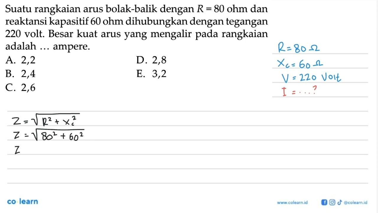 Suatu rangkaian arus bolak-balik dengan R=80 ohm dan